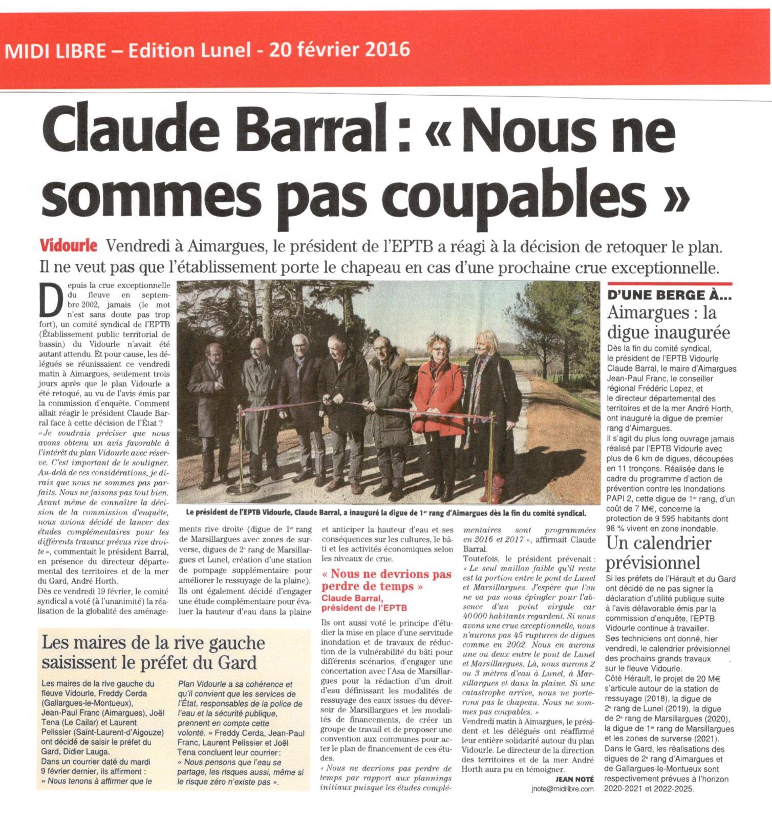 Claude BARRAL, le Président de l’EPTB Vidourle a réagi à la décision de retoquer le plan Vidourle lors du  comité syndical du 19 février 2016